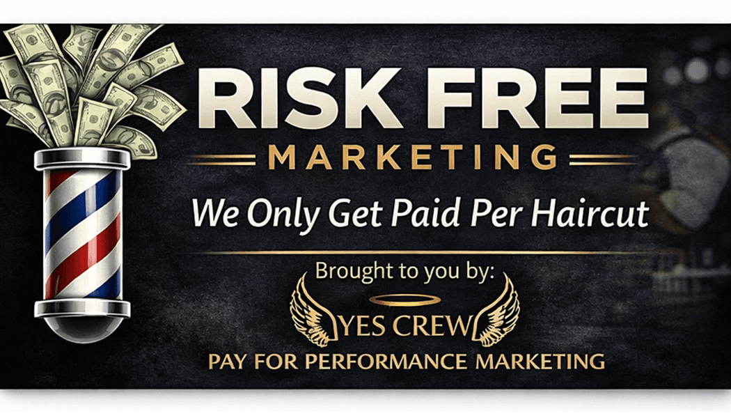 How Risk Free Marketing® Helps Barbers Grow Without Gambling on Ads